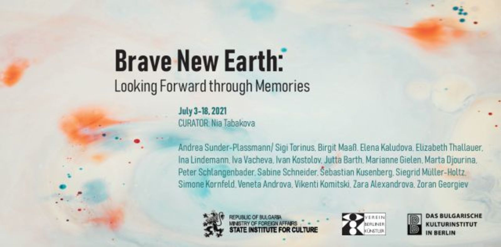 International Exhibition "Brave New Earth: Looking Forward through Memories" Shows Contemporary Bulgarian Artists in Berlin