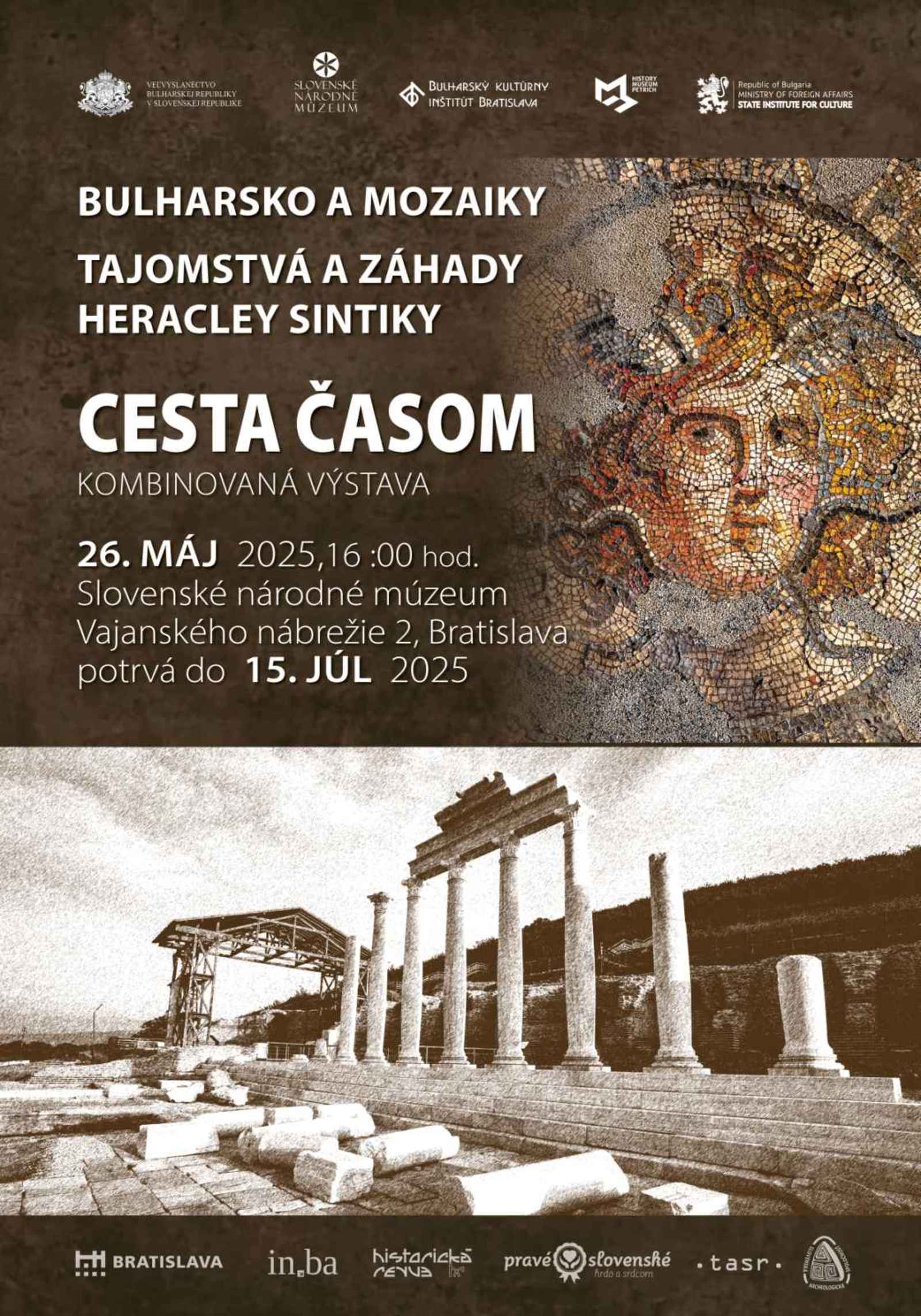 „ПЪТУВАНЕ ВЪВ ВРЕМЕТО“ С ДВЕ ИЗЛОЖБИ В БРАТИСЛАВА -  „БЪЛГАРИЯ И МОЗАЙКИТЕ“ И „ТАЙНИ И ЗАГАДКИ ОТ ХЕРАКЛЕЯ СИНТИКА“