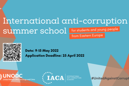 Invitation to participate in a summer school on anti-corruption for students from Eastern Europe, online, from 9 to 15 May 2022