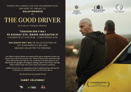  Gala screening of the film "The Good Driver" directed by Tonislav Hristov